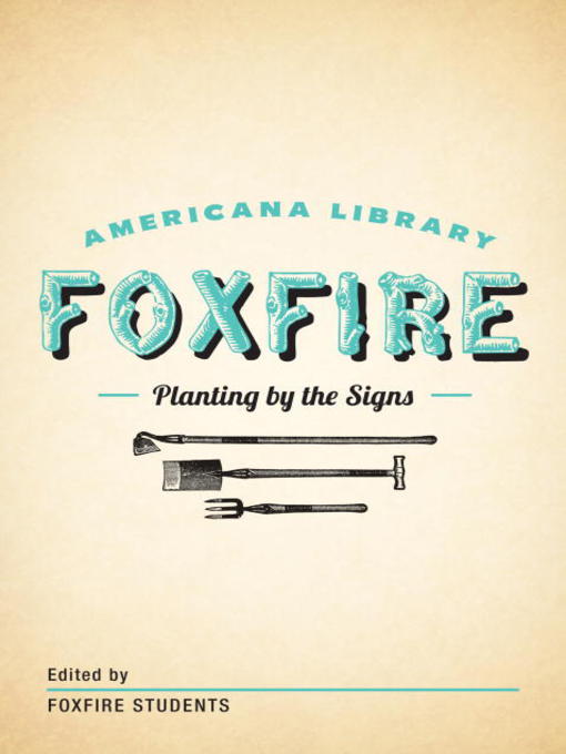 Title details for Planting by the Signs by Foxfire Fund, Inc. - Wait list